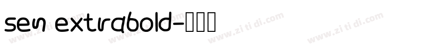 sen extrabold字体转换